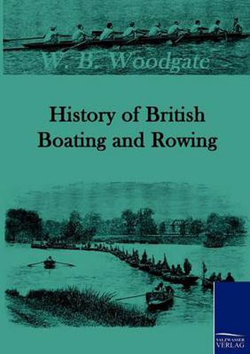 Cover image for History of British Boating and Rowing