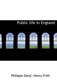 Cover image for Public Life in England