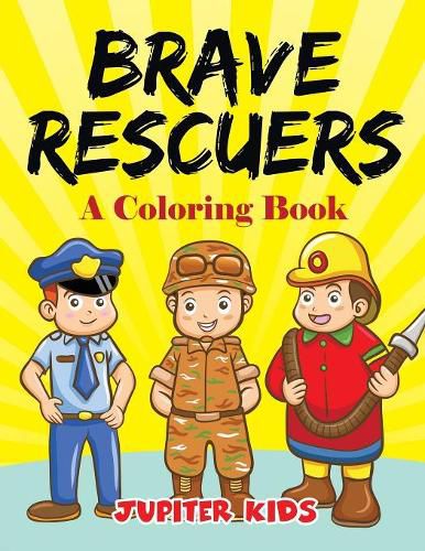 Cover image for Brave Rescuers (A Coloring Book)