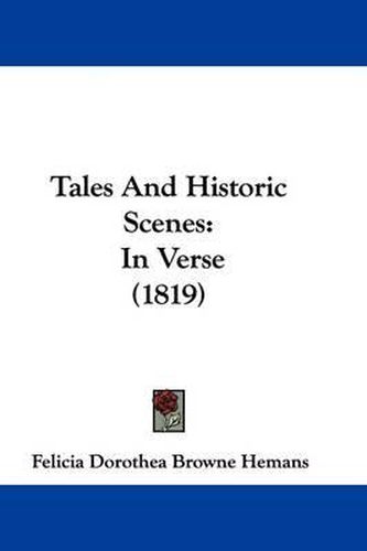 Tales and Historic Scenes: In Verse (1819)