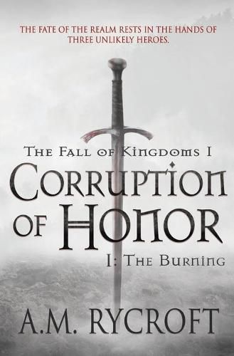 Cover image for Corruption of Honor, Pt. I: The Burning