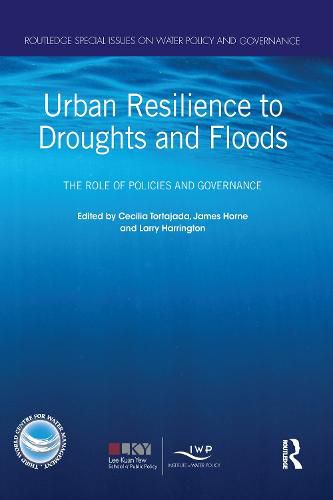 Cover image for Urban Resilience to Droughts and Floods: The Role of Policies and Governance