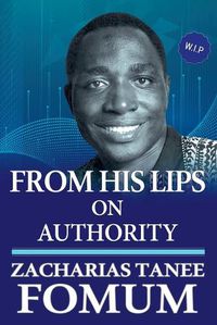 Cover image for From His Lips on Authority