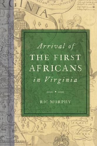 Arrival of the First Africans in Virginia