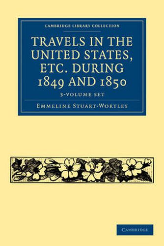 Cover image for Travels in the United States, etc. during 1849 and 1850 3 Volume Set