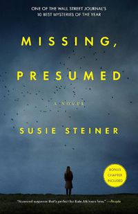 Cover image for Missing, Presumed: A Novel