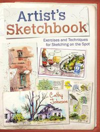 Cover image for Artist's Sketchbook: Exercises and Techniques for Sketching on the Spot