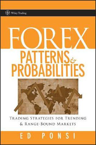 Cover image for Forex Patterns and Probabilities: Trading Strategies for Trending and Range-bound Markets