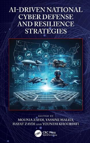 Cover image for AI-Driven National Cyber Defense and Resilience Strategies