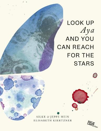 Cover image for Look up Aya, And You Can Reach For The Stars