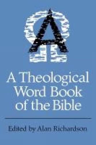 Cover image for A Theological Wordbook of the Bible