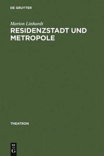 Cover image for Residenzstadt und Metropole