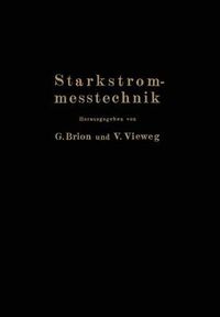 Cover image for Starkstrommesstechnik: Ein Handbuch Fur Laboratorium Und Praxis