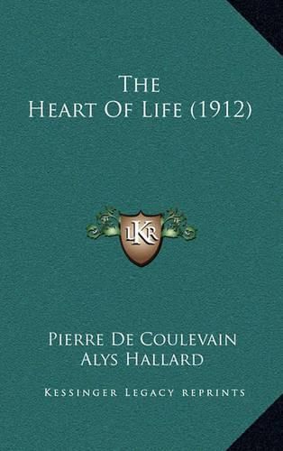 Cover image for The Heart of Life (1912)