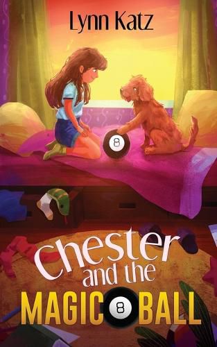 Cover image for Chester and the Magic 8 Ball