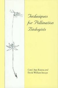 Cover image for Techniques for Pollination Biologists