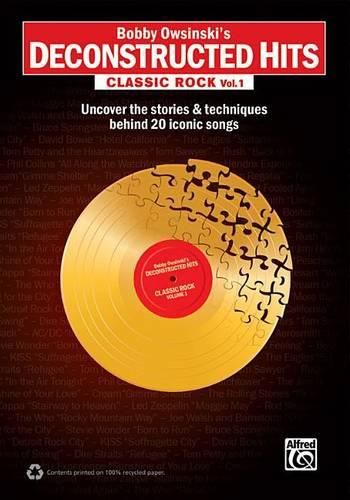 Cover image for Classic Rock, Vol. 1: Uncover the Stories & Techniques Behind 20 Iconic Songs