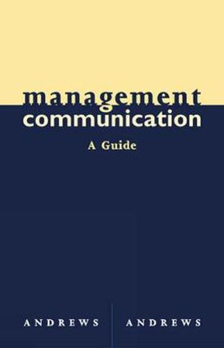 Management Communication: A Guide