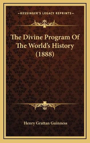 The Divine Program of the World's History (1888)
