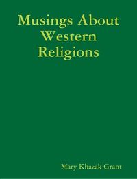 Cover image for Musings About Western Religions