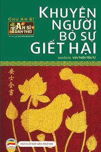 Cover image for Khuyen ng&#432;&#7901;i b&#7887; s&#7921; gi&#7871;t h&#7841;i: An S&#297; Toan Th&#432; - T&#7853;p 3