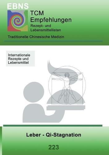 Cover image for Ernahrung - TCM - Leber - Qi-Stagnation: Traditionellen Chinesische Medizin - Leber - Qi-Stagnation