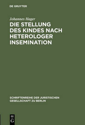 Cover image for Die Stellung des Kindes nach heterologer Insemination