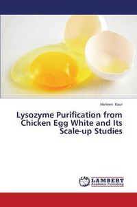 Cover image for Lysozyme Purification from Chicken Egg White and Its Scale-Up Studies