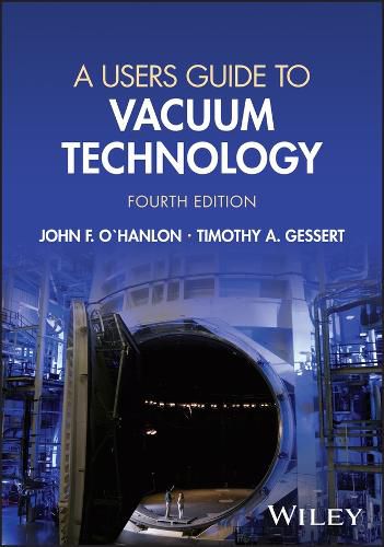 A Users Guide to Vacuum Technology