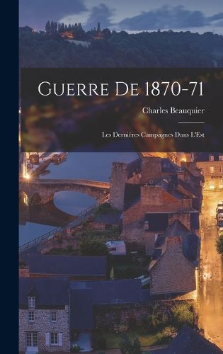 Cover image for Guerre De 1870-71