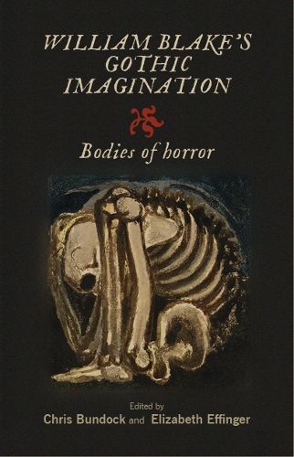 Cover image for William Blake's Gothic Imagination: Bodies of Horror
