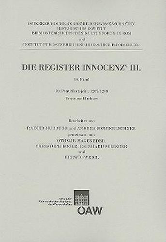 Cover image for Die Register Innocenz III. / 10. Pontifikatsjahr 1207/1208: Texte Und Indices