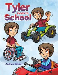 Cover image for Tyler Goes to School