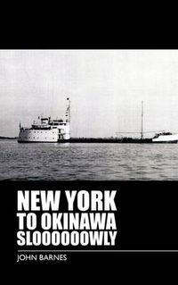 Cover image for New York to Okinawa Sloooooowly