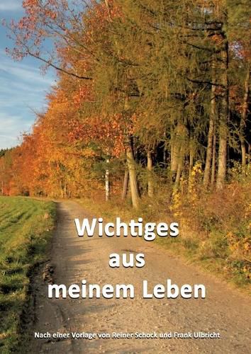 Cover image for Wichtiges aus meinem Leben