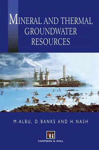 Cover image for Mineral and Thermal Groundwater Resources