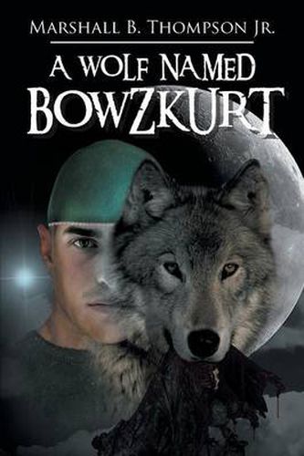 Cover image for A Wolf Named Bowzkurt