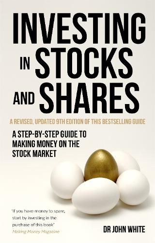 Cover image for Investing in Stocks and Shares, 9th Edition: A step-by-step guide to making money on the stock market