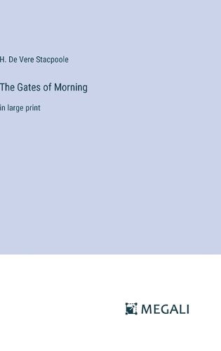 The Gates of Morning