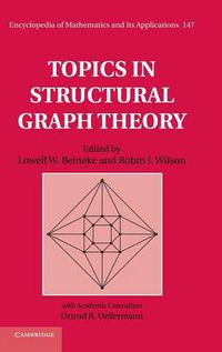 Cover image for Topics in Structural Graph Theory