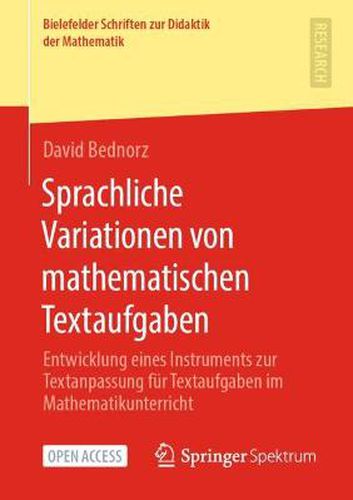 Cover image for Sprachliche Variationen Von Mathematischen Textaufgaben: Entwicklung Eines Instruments Zur Textanpassung Fur Textaufgaben Im Mathematikunterricht