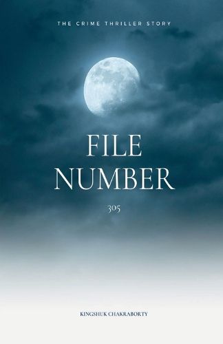 Cover image for File No 305 / ফাইল নাম্বার ৩০৫