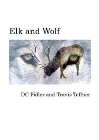 Cover image for Elk and Wolf