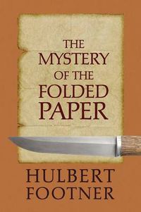 Cover image for The Mystery of the Folded Paper (an Amos Lee Mappin Mystery)