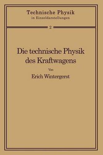 Cover image for Die Technische Physik Des Kraftwagens