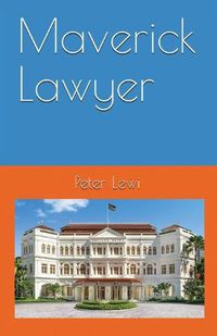 Cover image for Maverick Lawyer