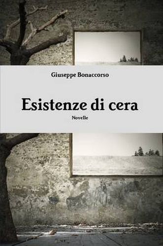 Cover image for Esistenze Di Cera