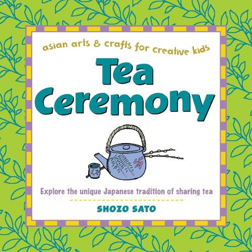 Cover image for Tea Ceremony: Explore the unique Japanese tradition of sharing tea