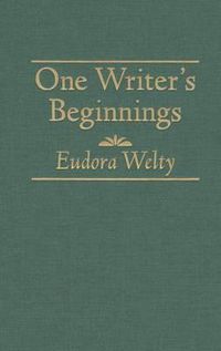 Cover image for One Writers Beginnings