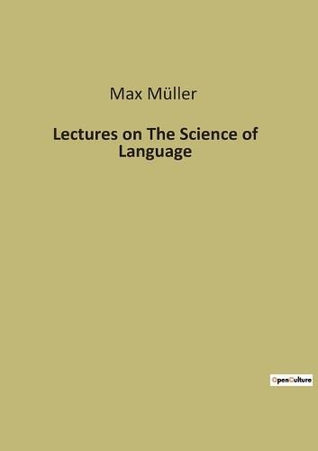 Cover image for Lectures on The Science of Language